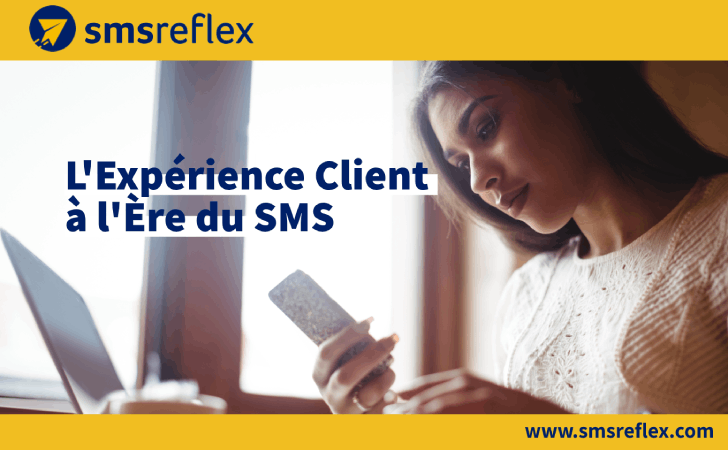 L'experience client à l'ère du SMS